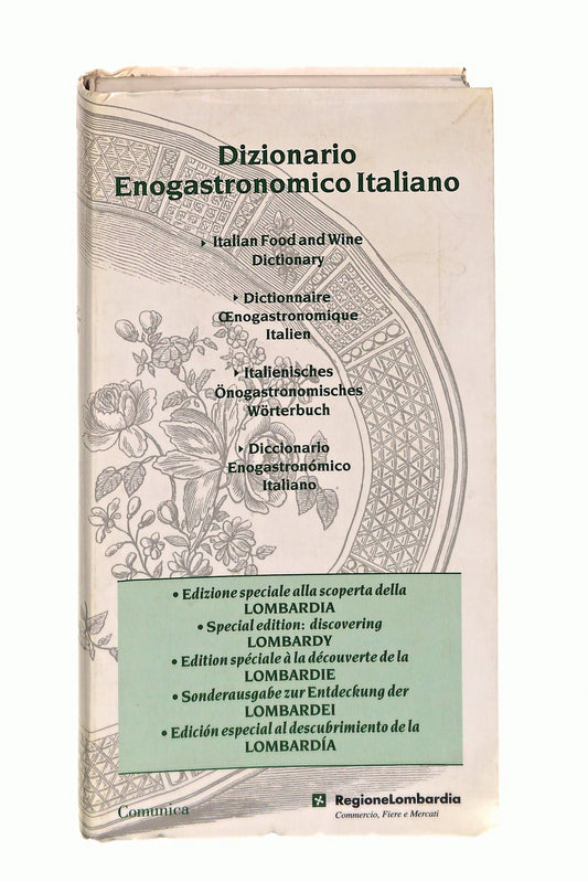 EBOND Dizionario Enogastronomico Italiano Comunica Reg Lombardia Libro LI047213