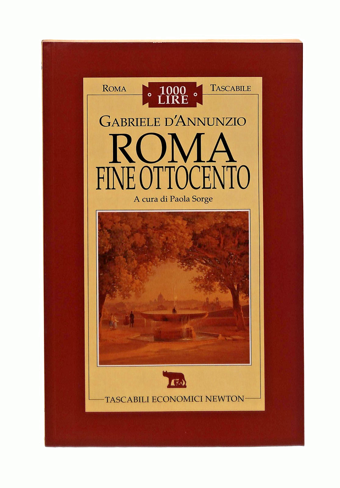 EBOND Roma Fine Ottocento Gabriele D Annunzio Newton Libro LI047253