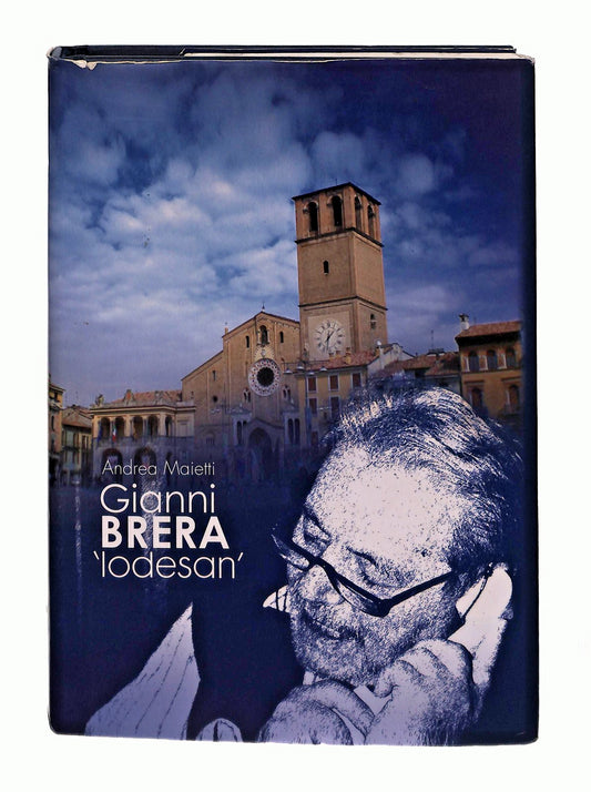 EBOND Gianni Brera Lodesan Andrea Maietti Pmp Edizioni Lodi Libro LI047260