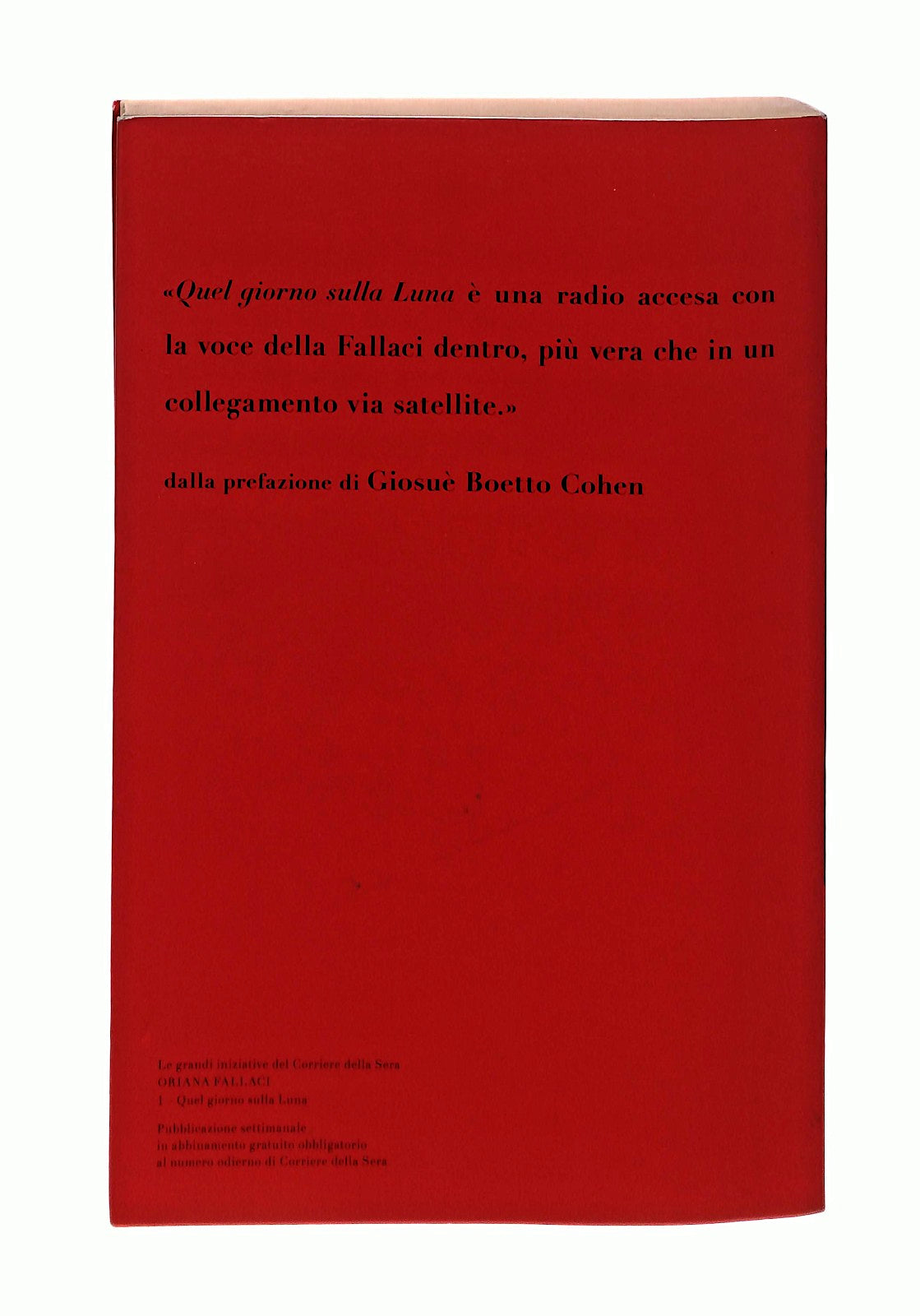 EBOND Quel Giorno Sulla Luna Oriana Fallaci Corriere Rizzoli Libro LI047382