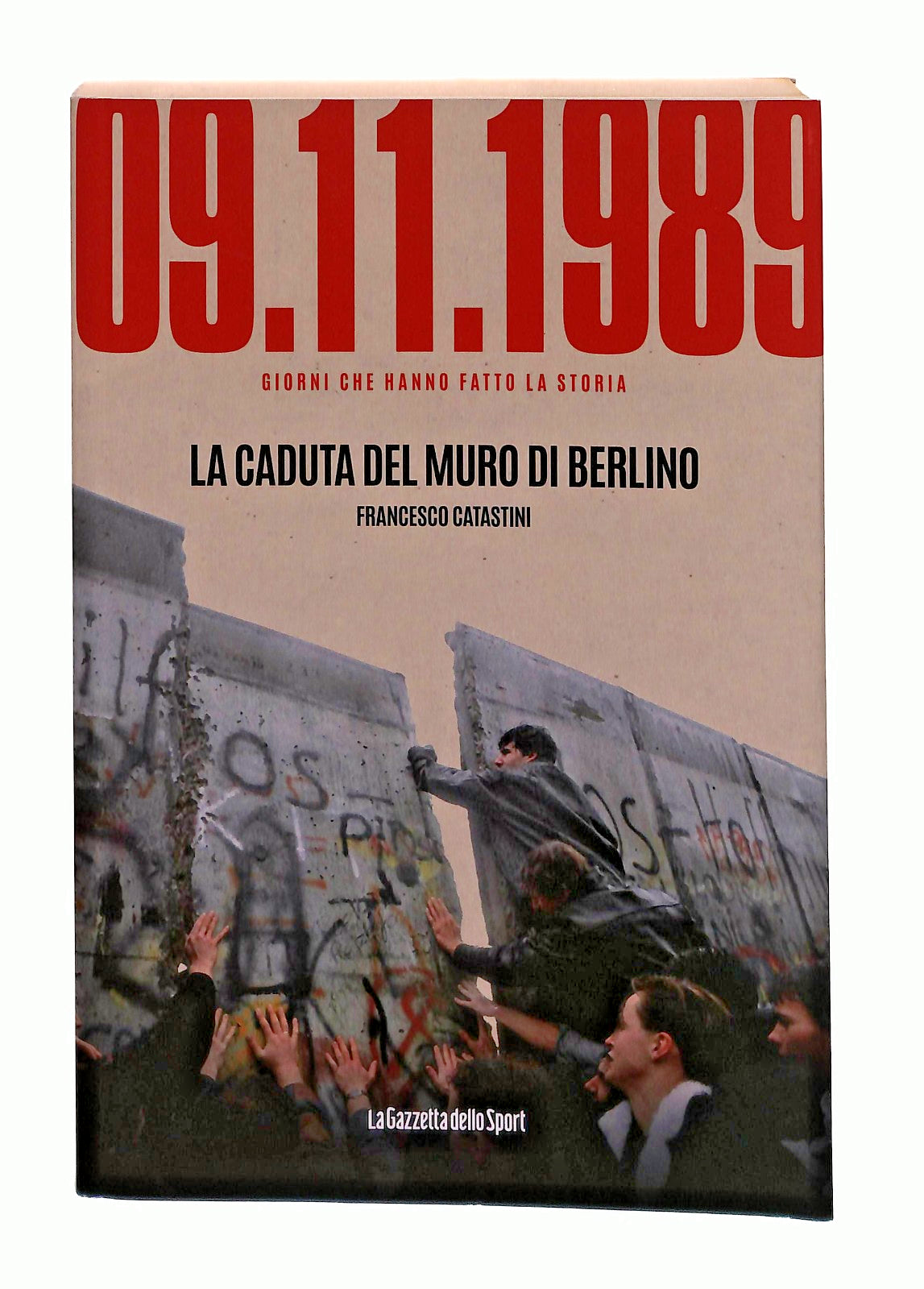 EBOND 09 11 1989 La Caduta Del Muro Di Berlino Catastini Libro LI047383