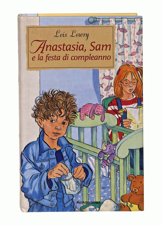 EBOND Anastasia Sam e La Festa Di Compleanno Lowry Mondadori Libro LI047393