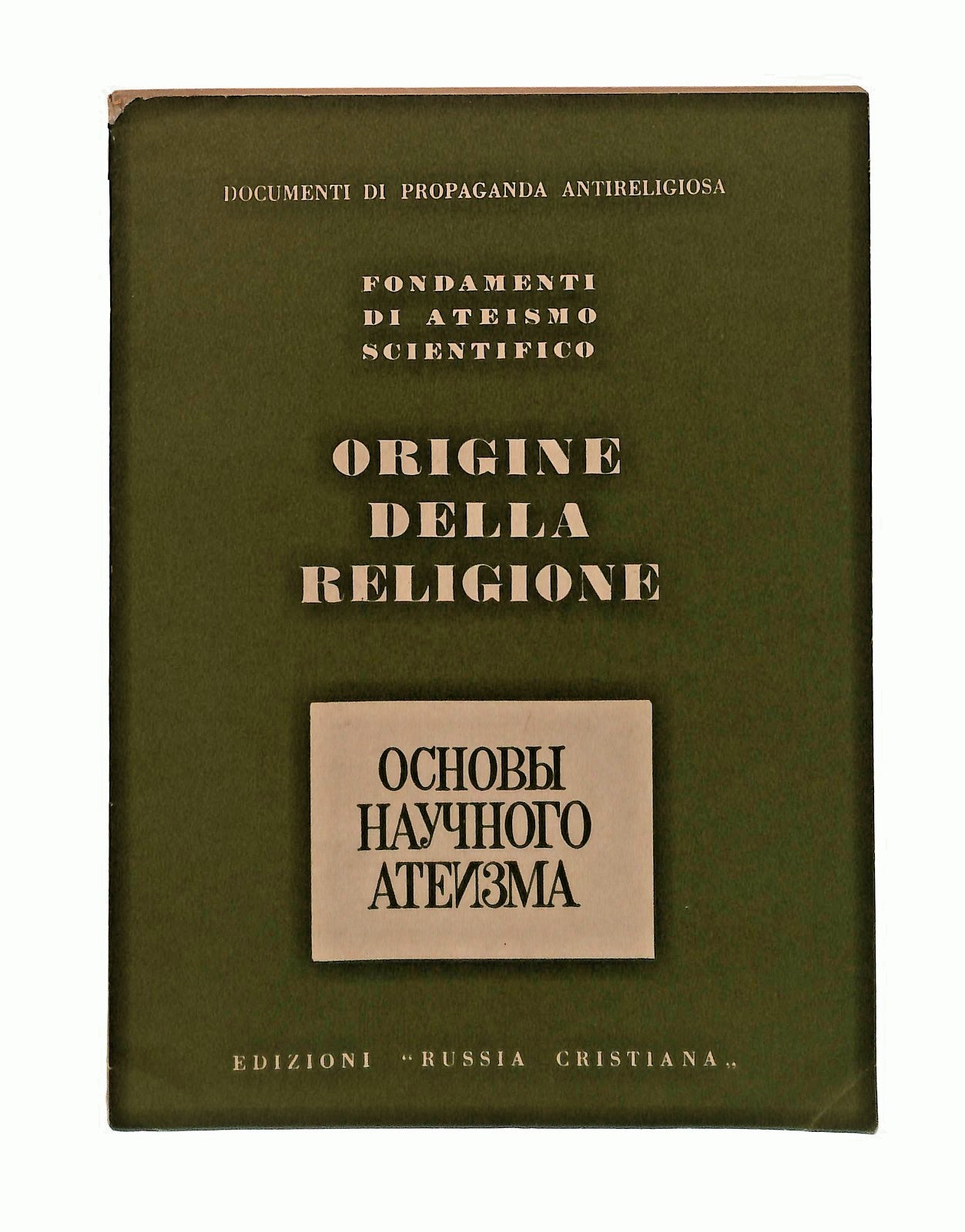 EBOND Origine Della Religione Fondamenti Ateismo Scientifico 1962 Libro LI047409