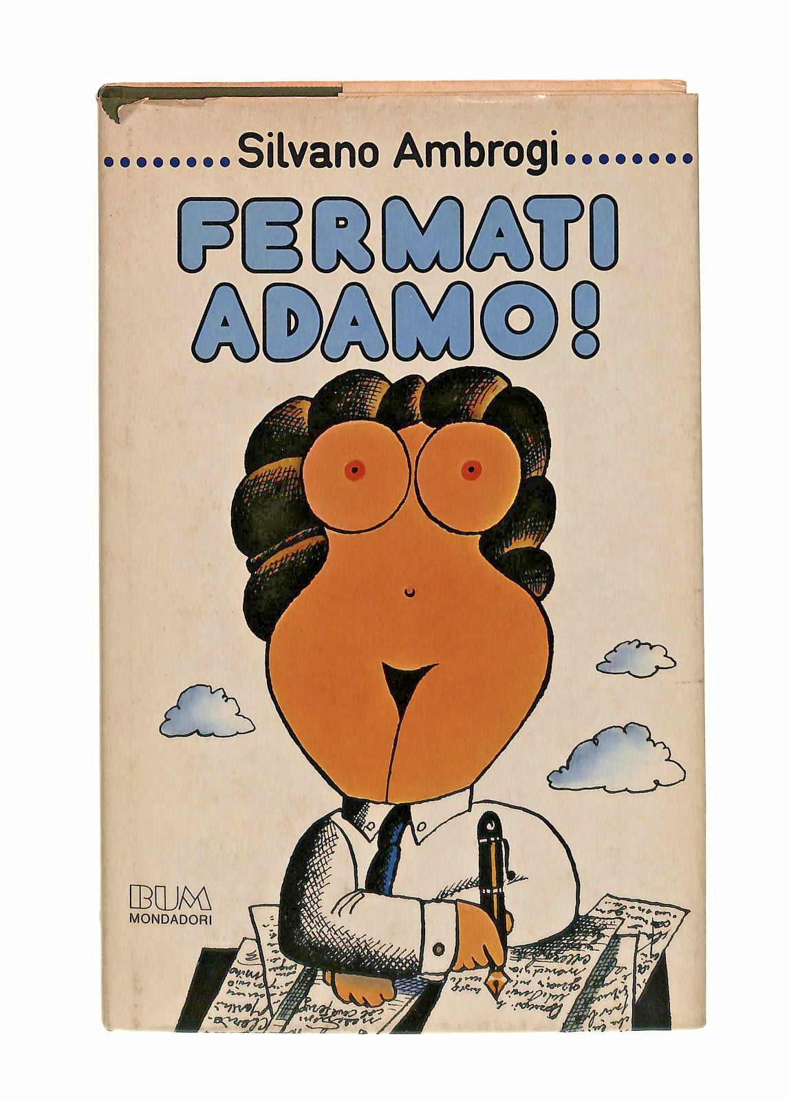 EBOND Fermati Adamo Silvano Ambrogi Bum Mondadori 1980 Libro LI047555