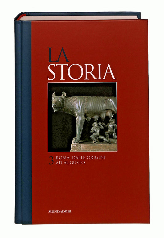 EBOND Roma Dalle Origini Ad Augusto La Storia 3 Editoriale Libro LI047726