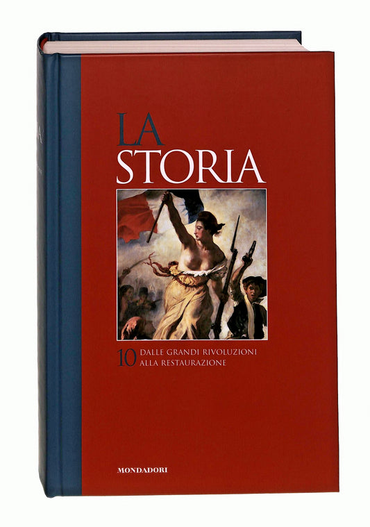 EBOND Dalle Grandi Rivoluzioni Alla Restaurazione La Storia 10 Libro LI047729