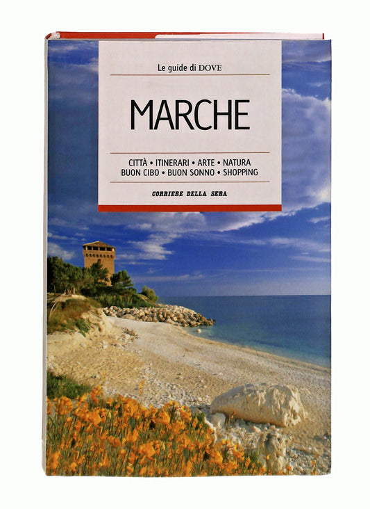 EBOND Marche Le Guide Di Dove 19 Corriere Della Sera Libro LI047781
