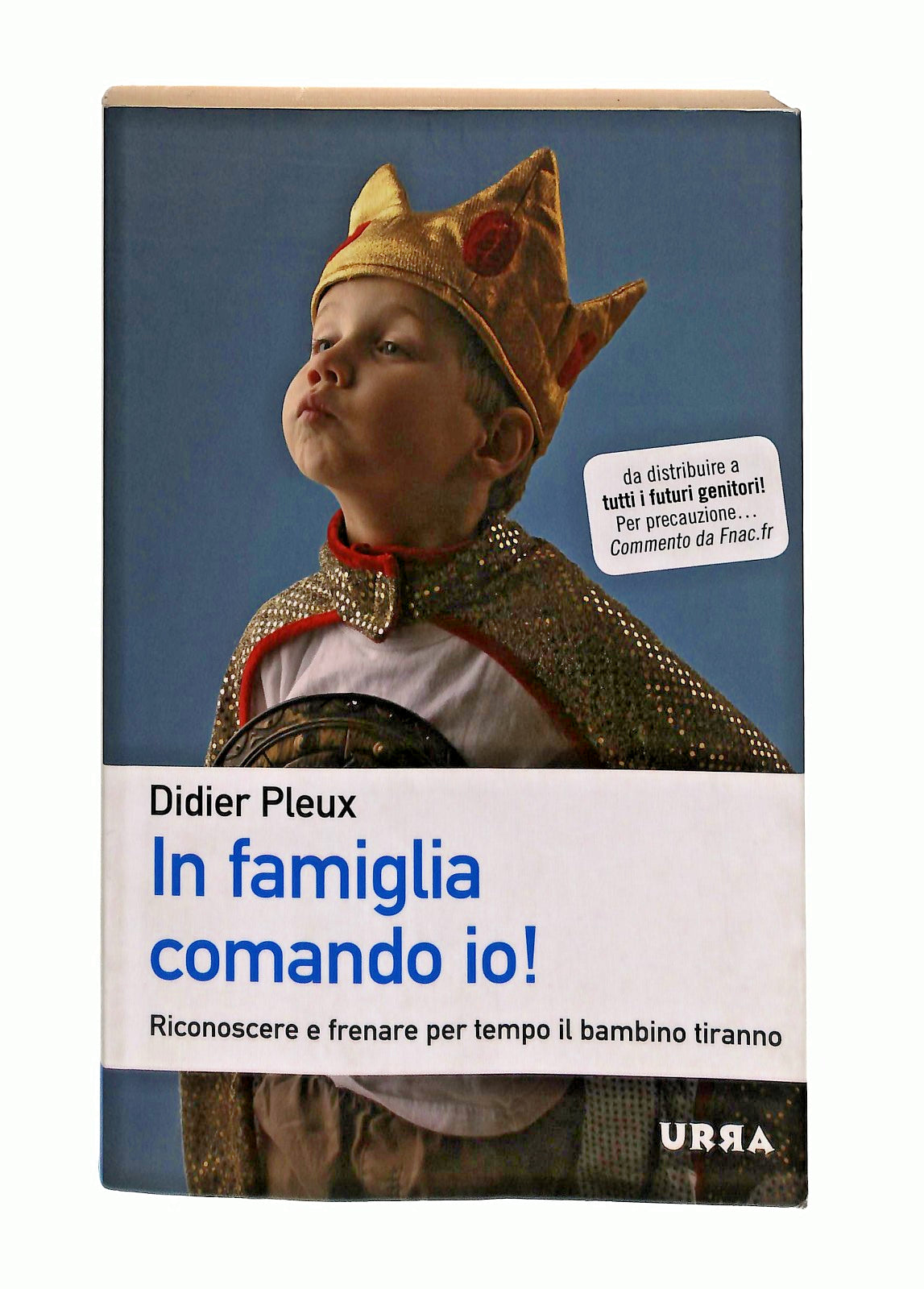 EBOND In Famiglia Comando Io Didier Pleux Urra Apogeo Libro LI047808