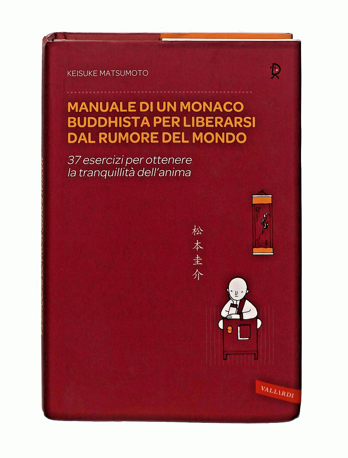 EBOND Manuale Di Un Monaco Buddhista Per Liberarsi Matsumoto Libro LI047811