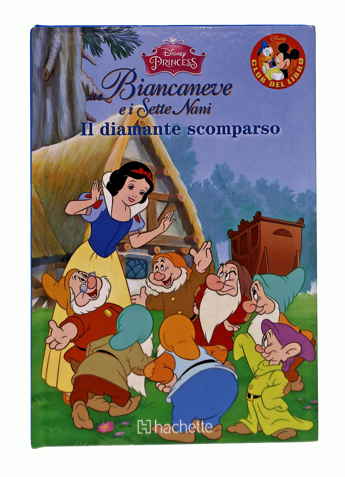 EBOND Biancaneve e i Sette Nani Il Diamante Scomparso Hachette Libro LI047833