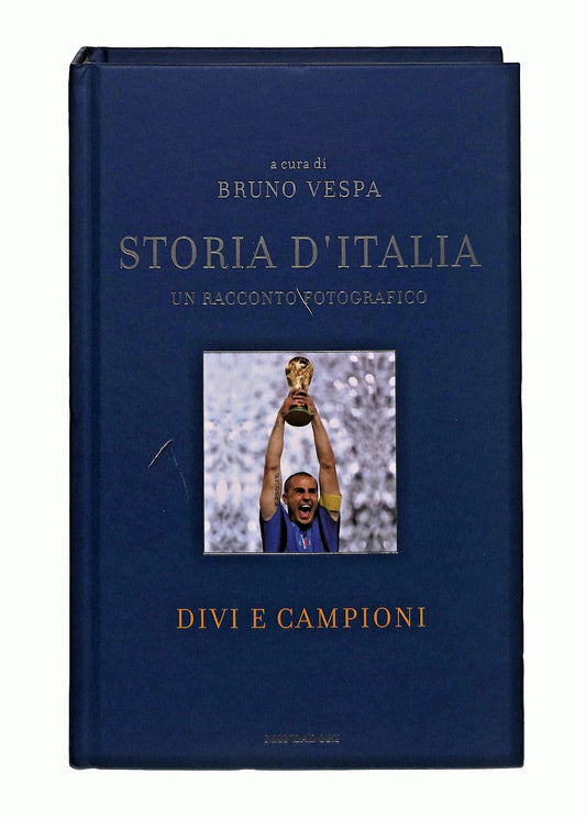 EBOND Divi e Campioni Storia d Italia B Vespa Editoriale Libro LI047852