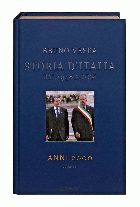 EBOND Anni 2000 Volume Ii Storia d Italia B Vespa Editoriale Libro LI047854