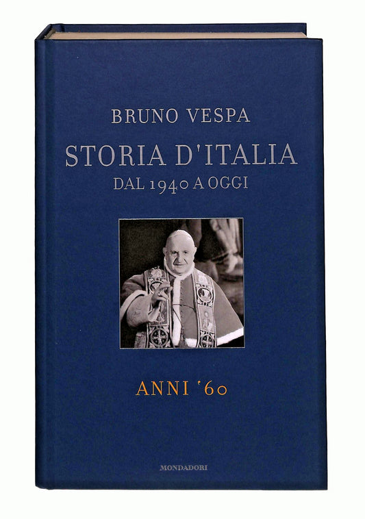 EBOND Anni 60 Storia d Italia B Vespa Editoriale Libro LI047855