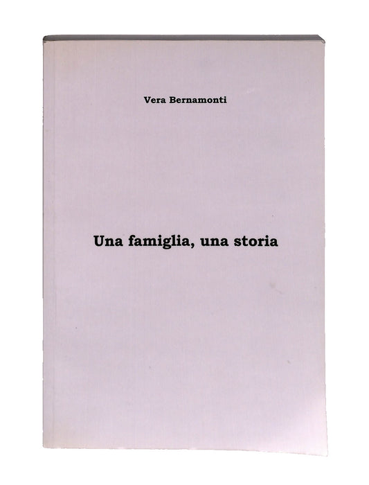 EBOND Una Famiglia Una Storia Vera Bernamonti Libro LI047877