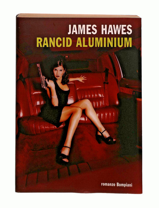 EBOND Rancid Aluminium James Hawes Bompiani Libro LI047878