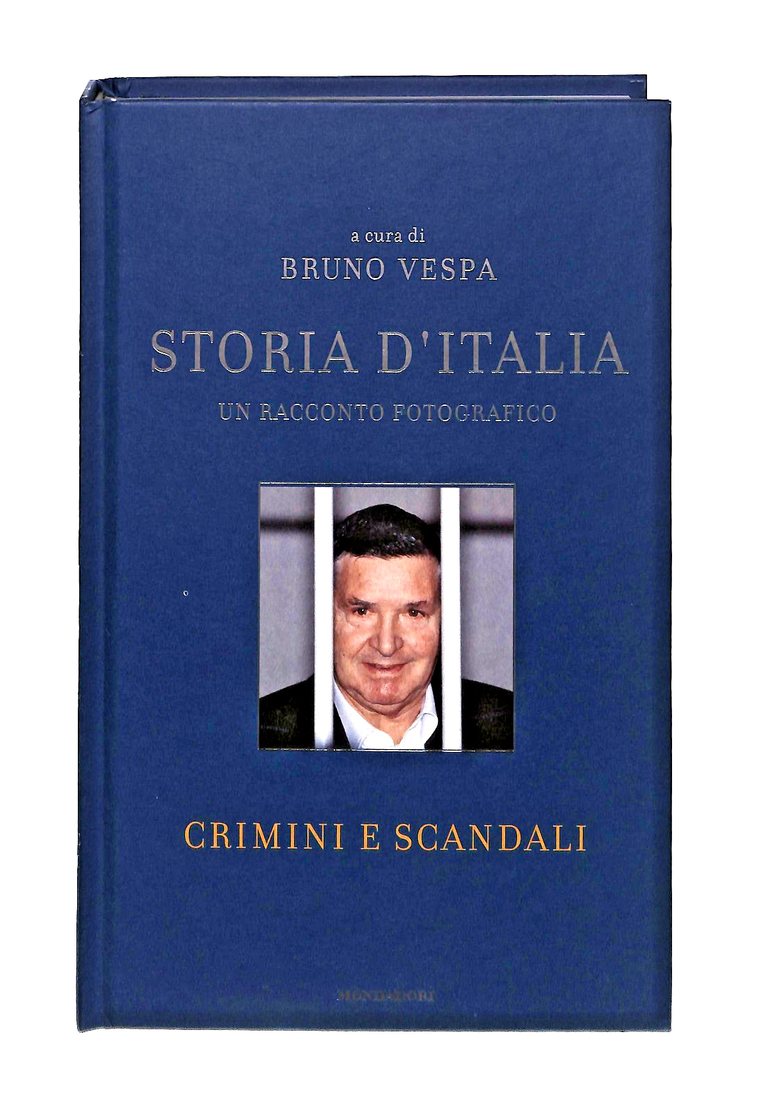 EBOND Crimini e Scandali Storia d Italia B Vespa Editoriale Libro LI047879
