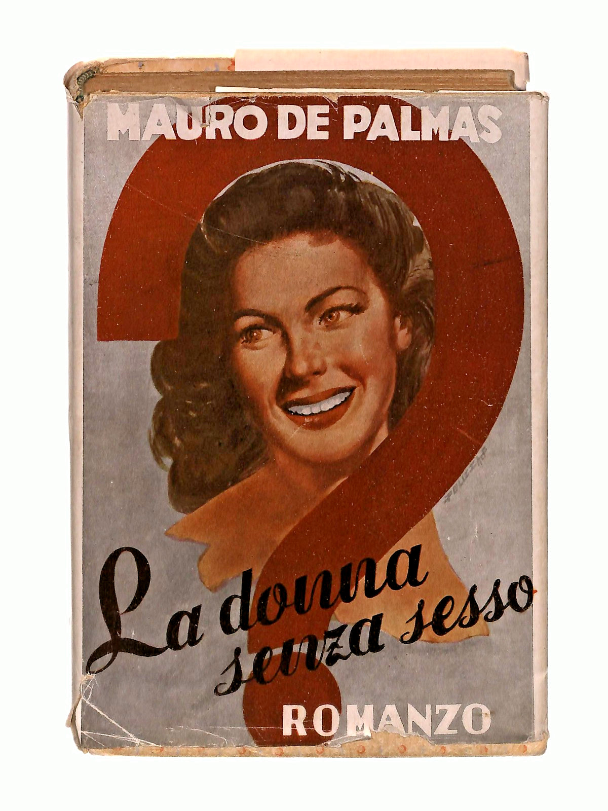 EBOND La Donnna Senza Sesso De Palmas La Lanterna 1947 Con Firma Libro LI047882