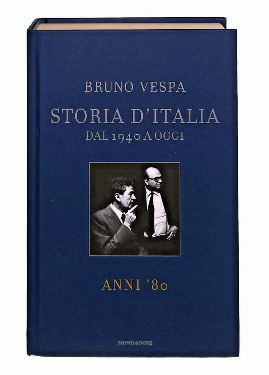 EBOND Anni 80 Storia d Italia B Vespa Editoriale Libro LI047883