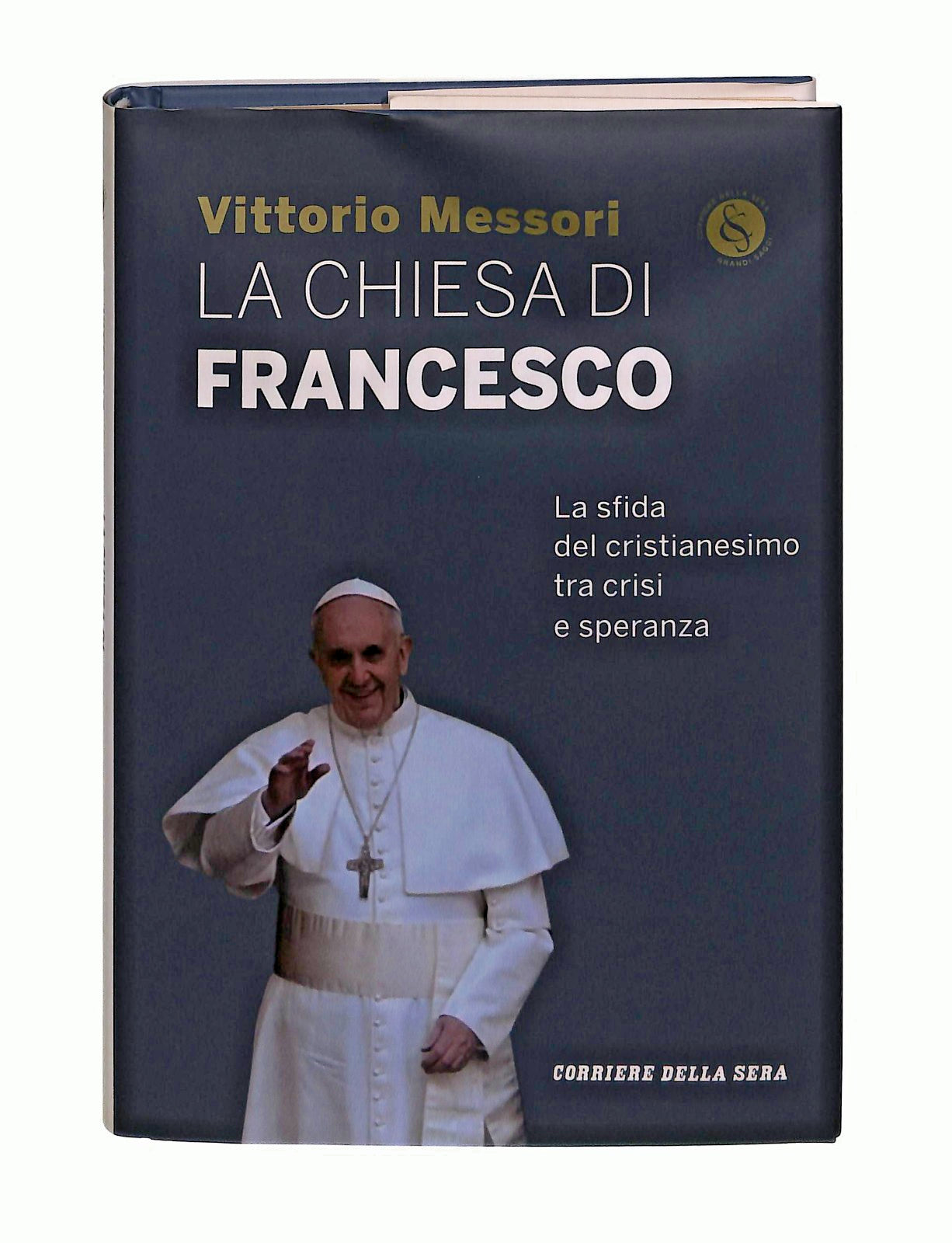 EBOND La Chiesa Di Francesco Vittorio Messori Corriere Della Sera Libro LI047891