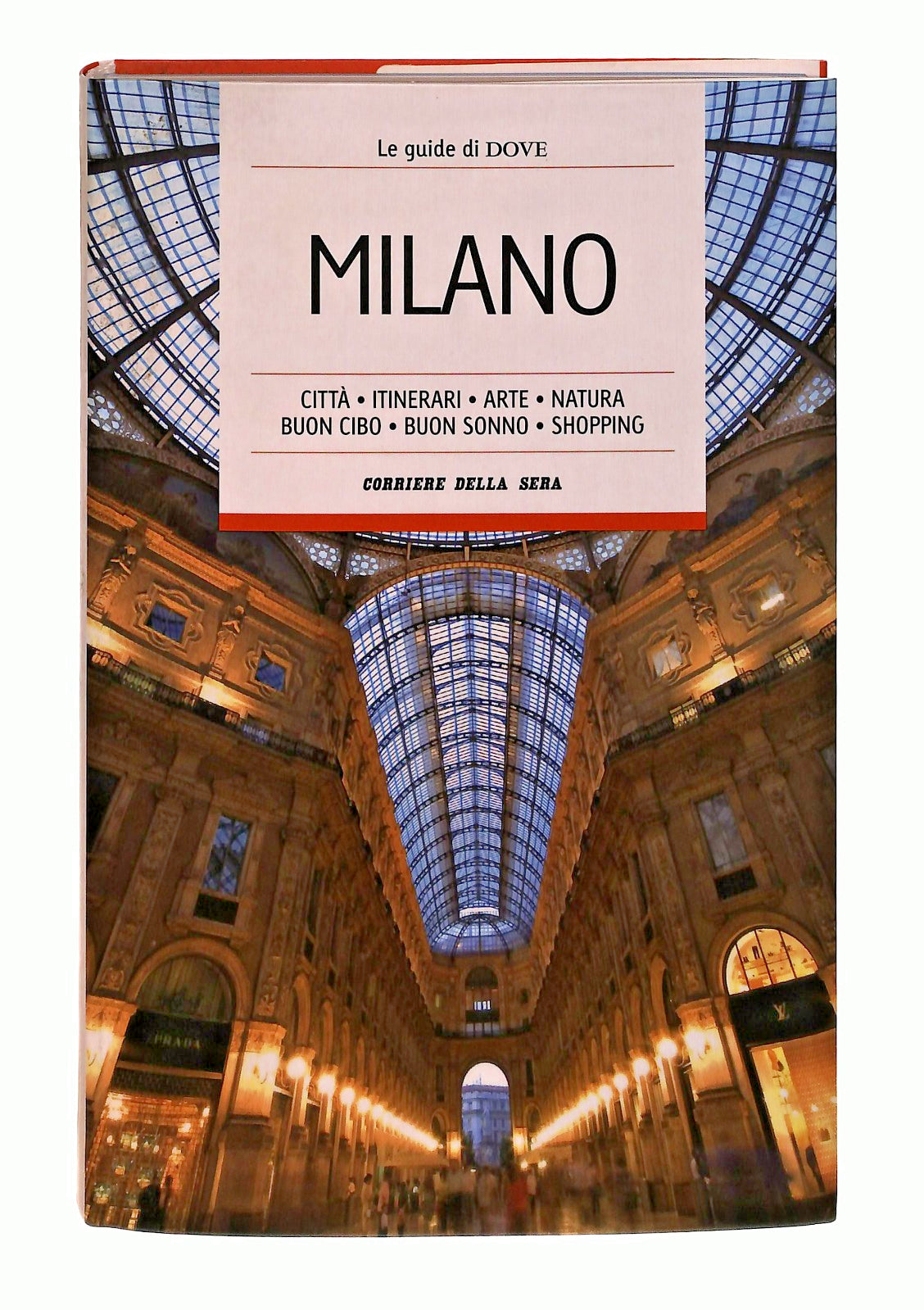 EBOND Milano Le Guide Di Dove 27 Corriere Della Sera Libro LI047905