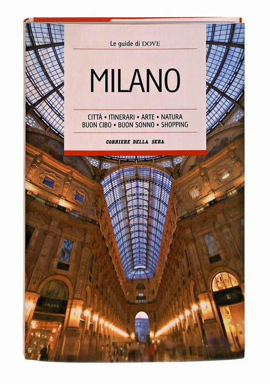 EBOND Milano Le Guide Di Dove 27 Corriere Della Sera Libro LI047905