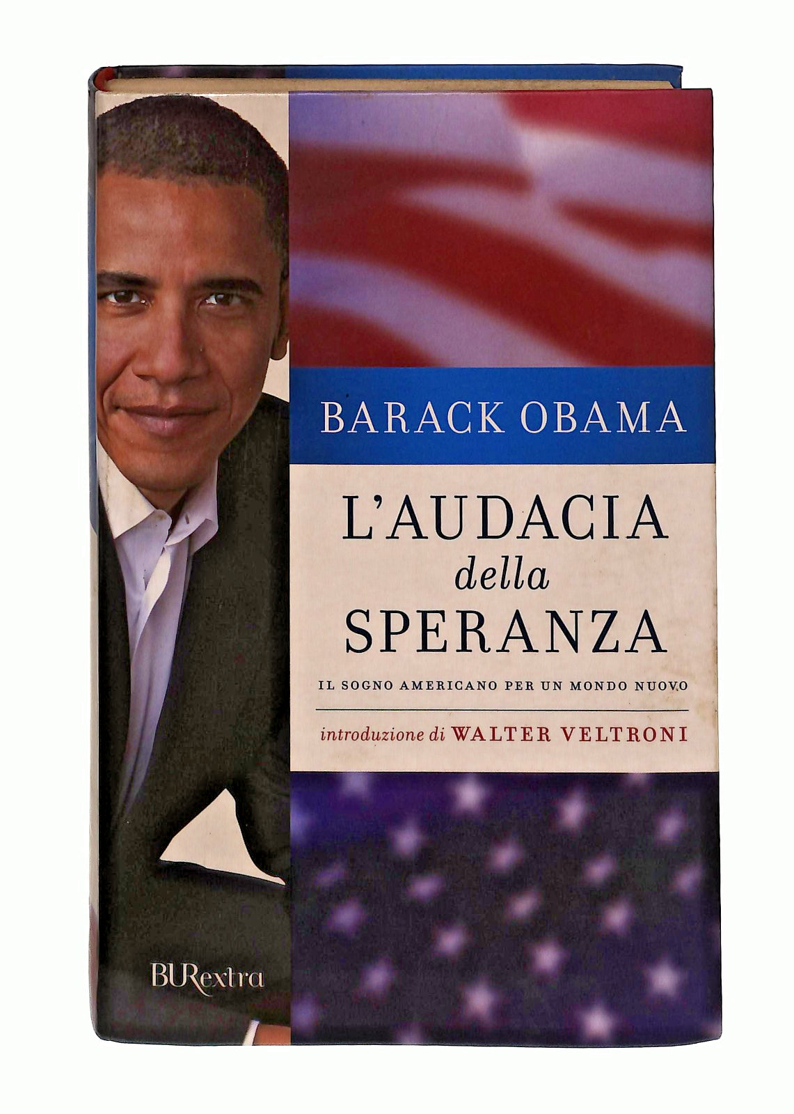 EBOND L Audacia Della Speranza Barack Obama Rizzoli Libro LI047911