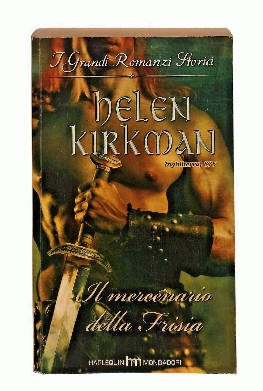 EBOND Il Mercenario Della Frisia H Kirkman Harlequin Mondadori Libro LI047927