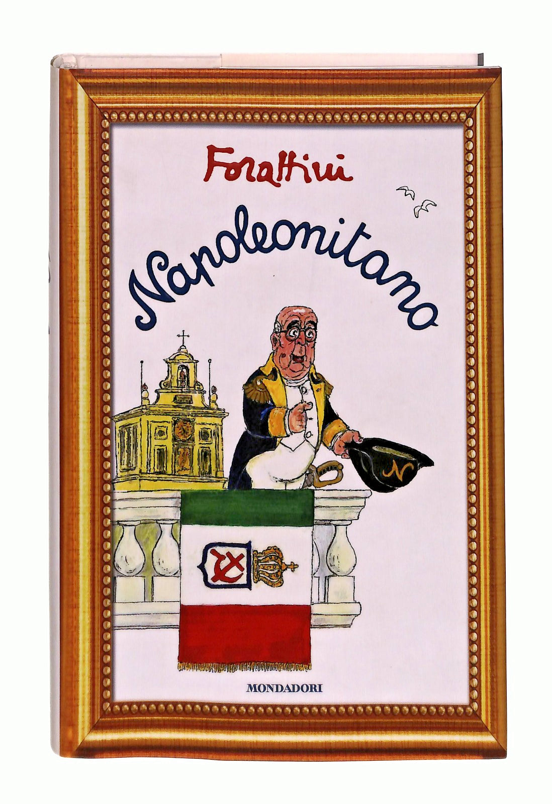 EBOND Napoleonitano Giorgio Forattini Mondadori Libro LI047928