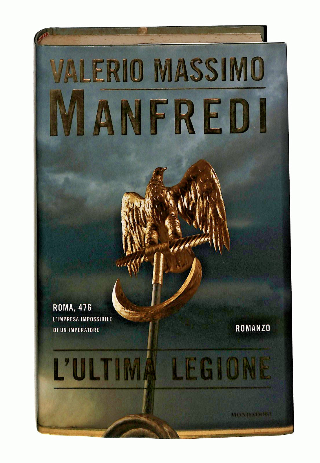 EBOND L Ultima Legione Valerio Massimo Manfredi Mondadori Libro LI047940