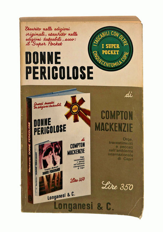 EBOND Donne Pericolose Compton Mackenzie Longanesi & C 1969 Libro LI048086
