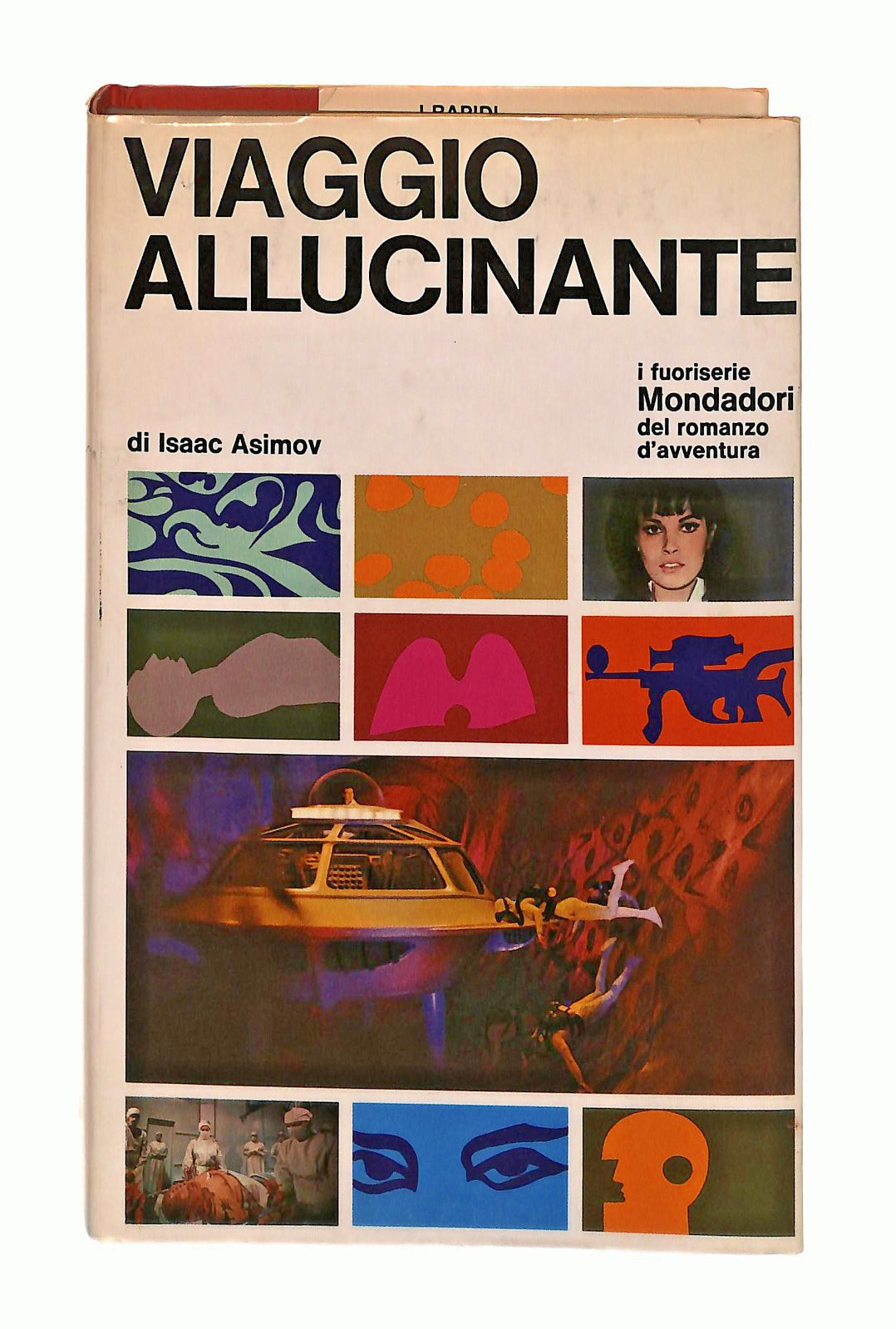 EBOND Viaggio Allucinante Isaac Asimov I Rapidi Mondadori 1966 Libro LI048111