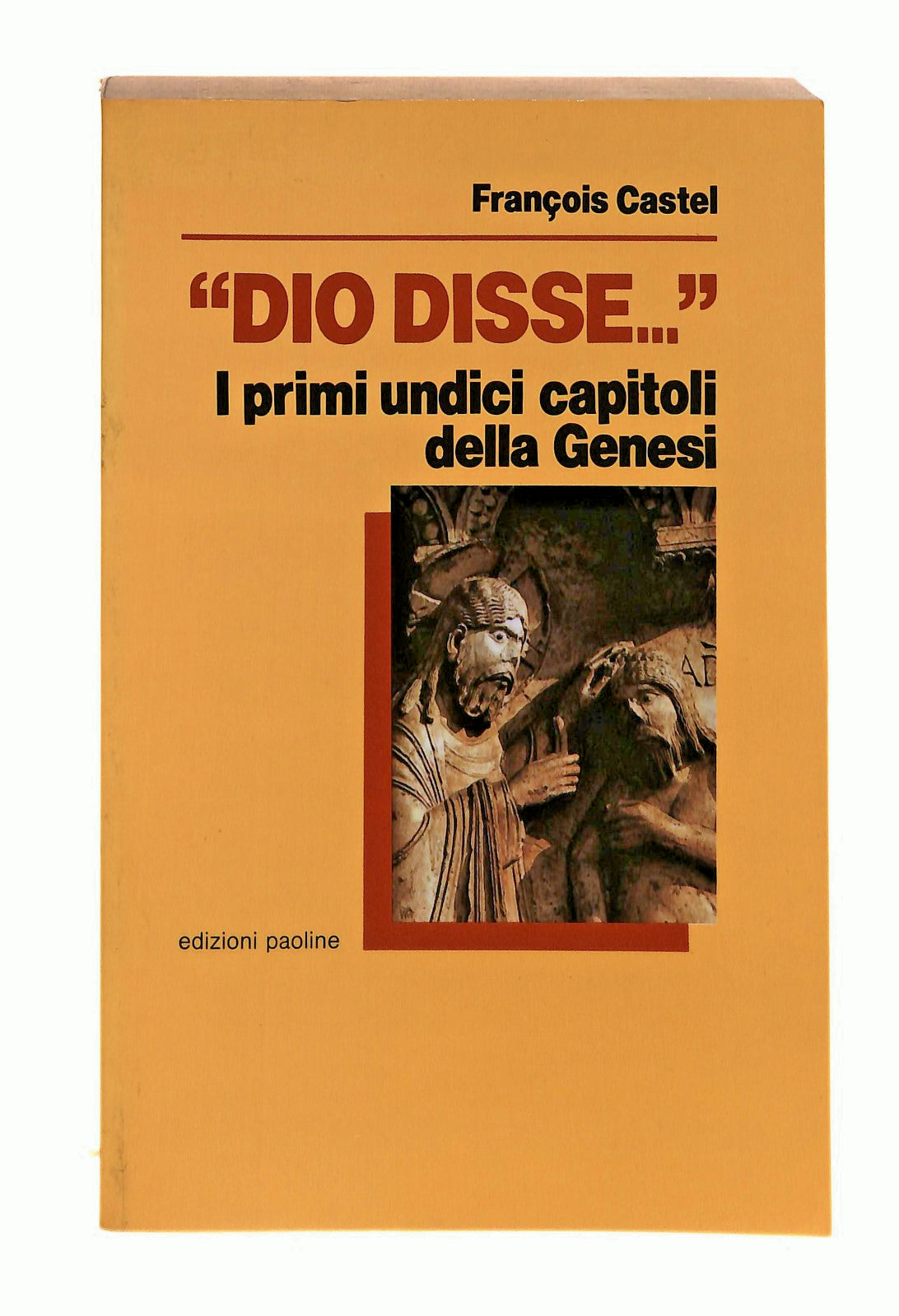 EBOND Dio Disse Francois Castel Paoline 1987 Libro LI048113