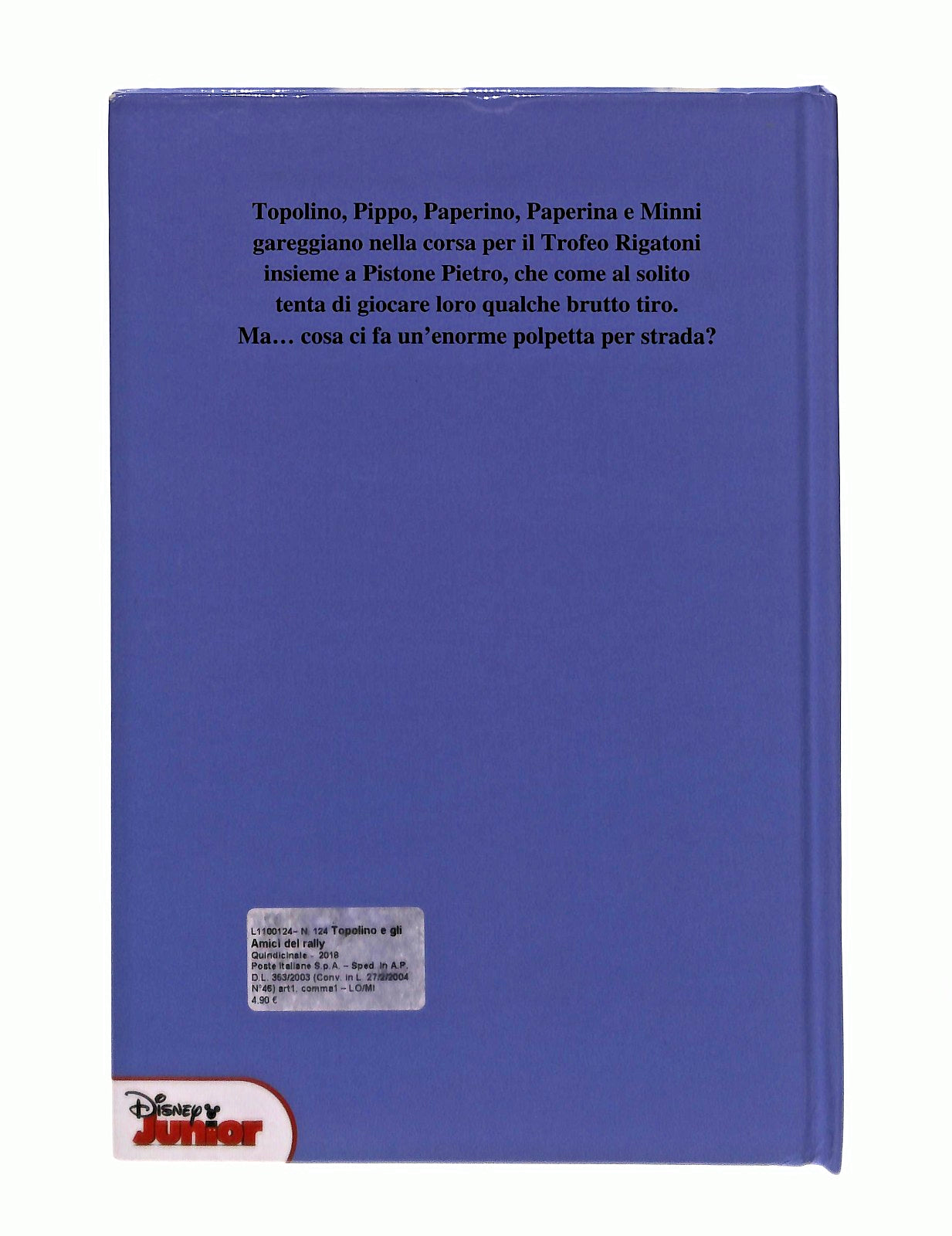 EBOND Topolino Gli Amici Del Rally La Polpetta Gigante Hachette Libro LI048128