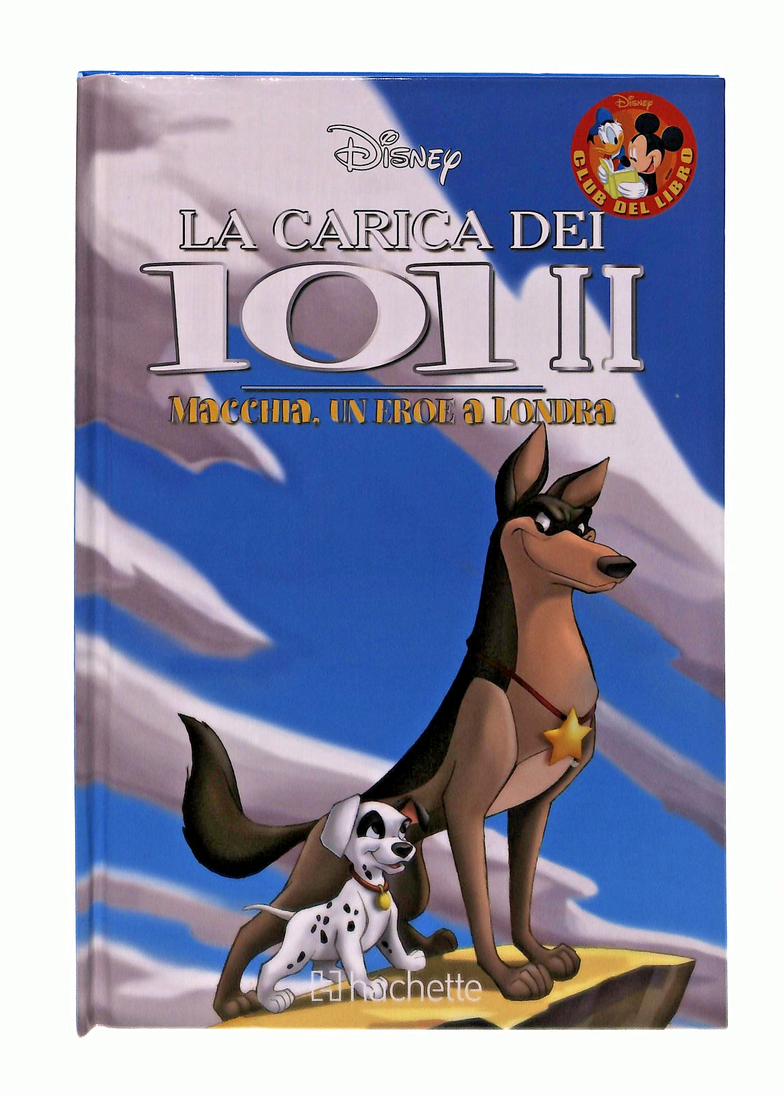 EBOND La Carica Dei 101 Ii Disney Club DelHachette Libro LI048130