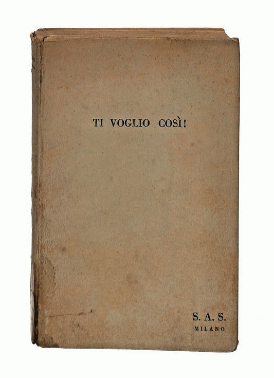 EBOND Ti Voglio Cosi Milanesi Sas Milano Libro LI048168
