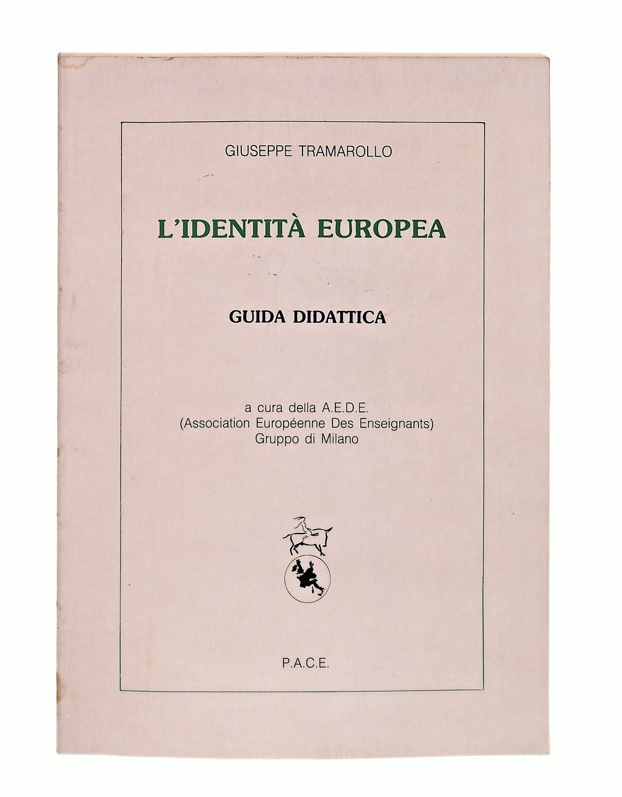 EBOND L Identita Europea Guida Didattica Giuseppe Tramarollo Pace Libro LI048171