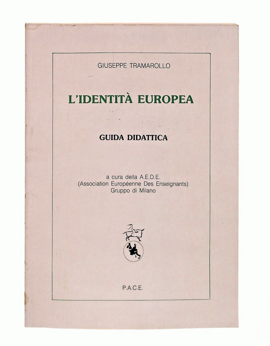 EBOND L Identita Europea Guida Didattica Giuseppe Tramarollo Pace Libro LI048171