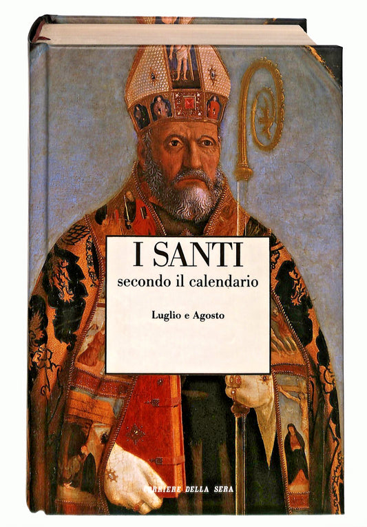 EBOND I Santi Vol Xviii Luglio Agosto Ii Corriere Libro LI048195