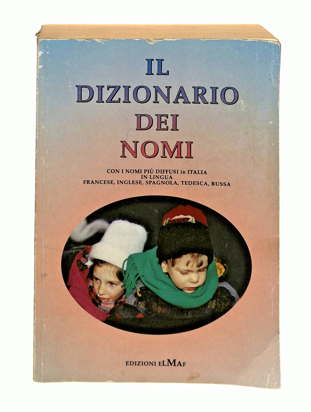 EBOND Il Dizionario Dei Nomi Edizioni Elmaf 1995 Libro LI048217
