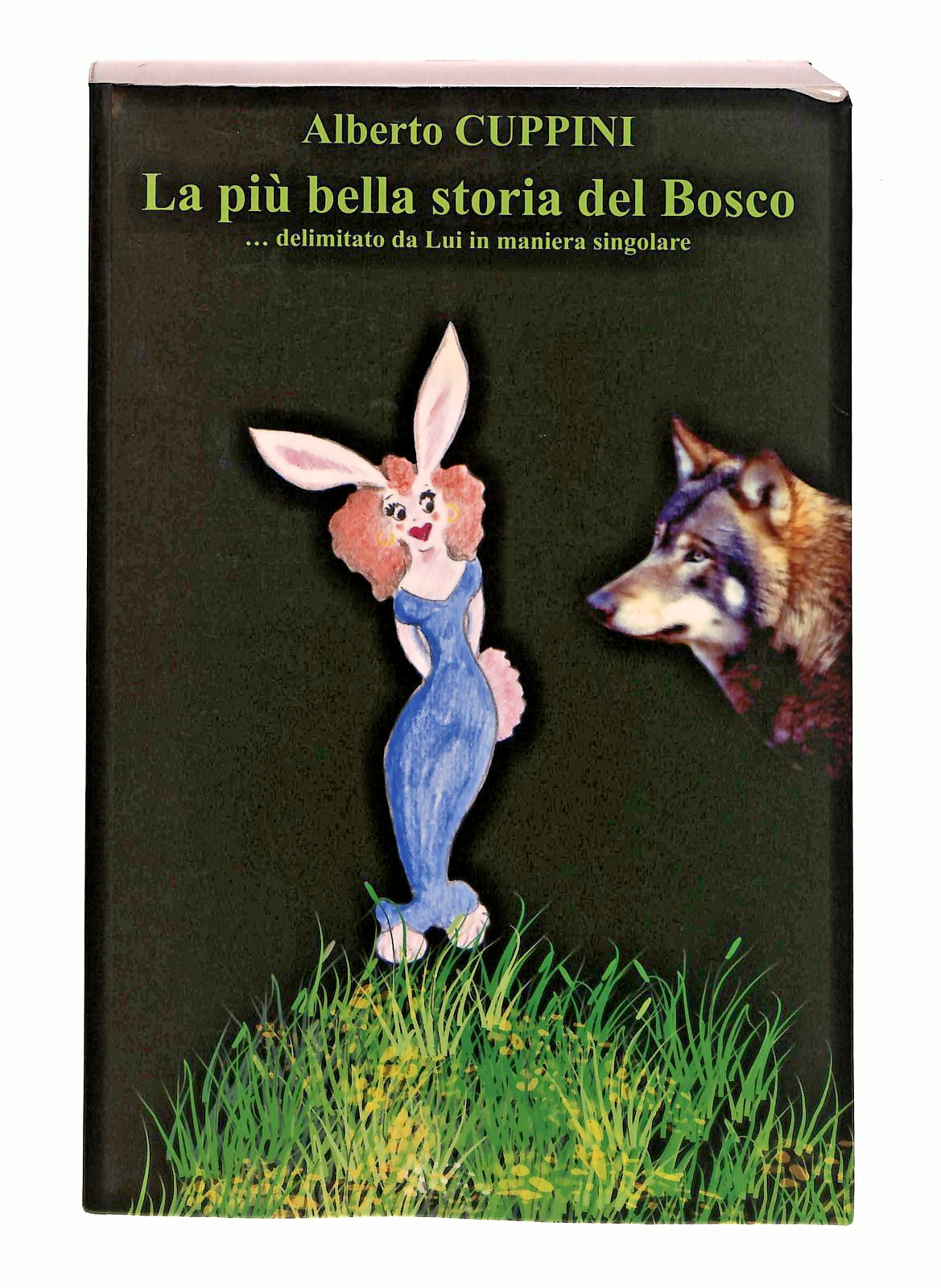 EBOND La Piu Bella Storia Del Bosco Alberto Cuppini Libro LI048223