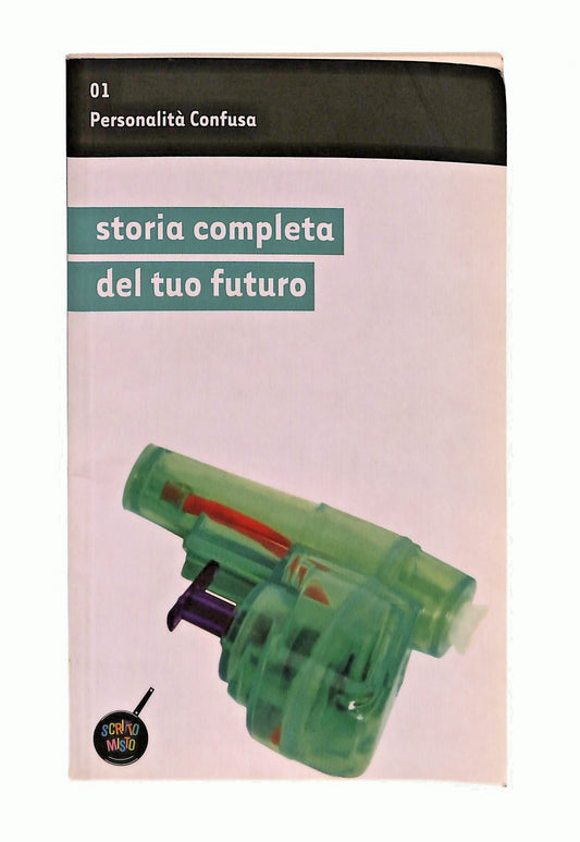 EBOND Storia Completa Del Tuo Futuro Personalita Confusa Libretto Libro LI048224