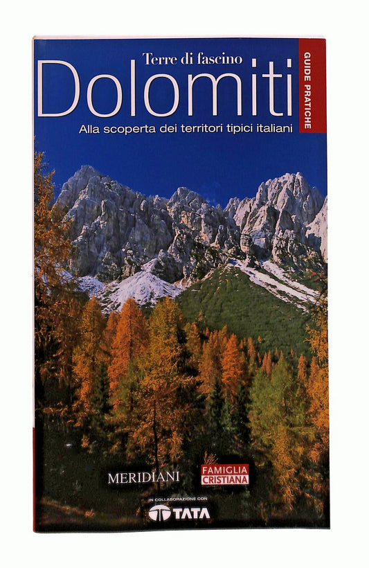EBOND Dolomiti Terre Di Fascino Meridiani Famiglia Crsitiana Libro LI048257