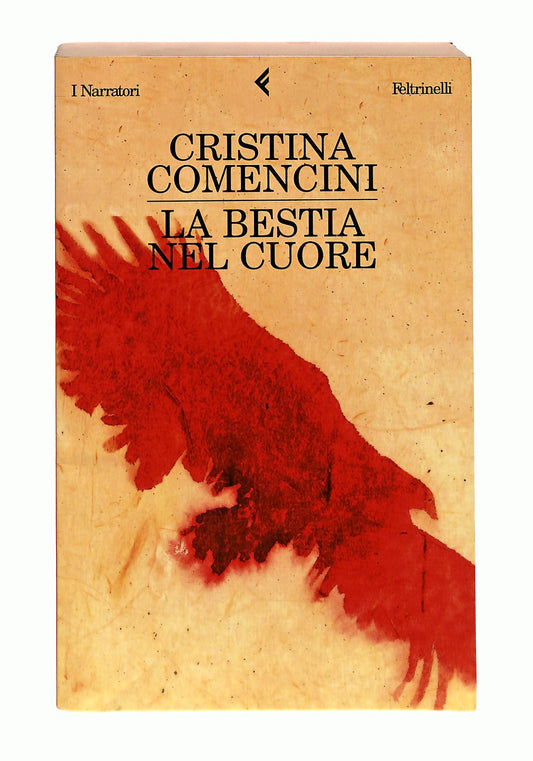EBOND La Bestia Nel Cuore Cristina Comencini Feltrinelli Libro LI048267