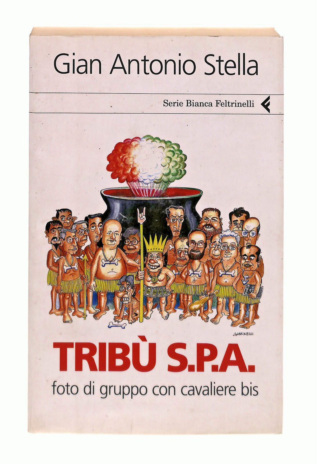 EBOND Tribu Spa Gian Antonio Stella Feltrinelli Libro LI048272