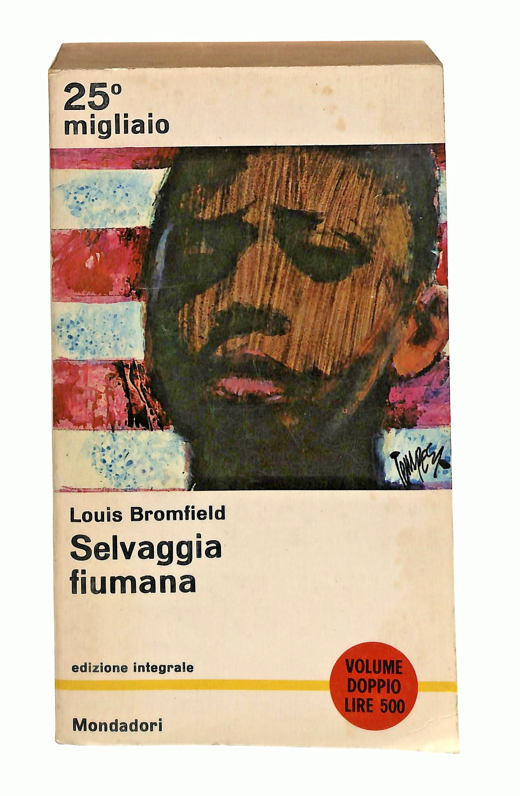 EBOND Selvaggia Fiumana Louis Bromfield Mondadori 1964 Libro LI048278