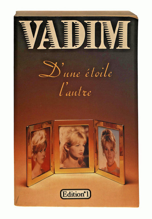 EBOND D Une Etoile l Autre Roger Vadim Edition 1 1986 In Francese Libro LI048287