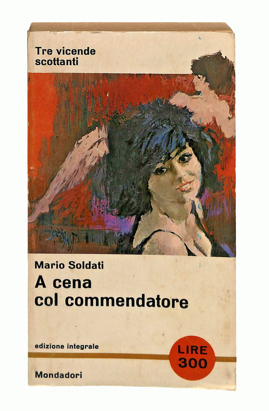 EBOND A Cena Col Commendatore Mario Soldati Mondadori 1964 Libro LI048290
