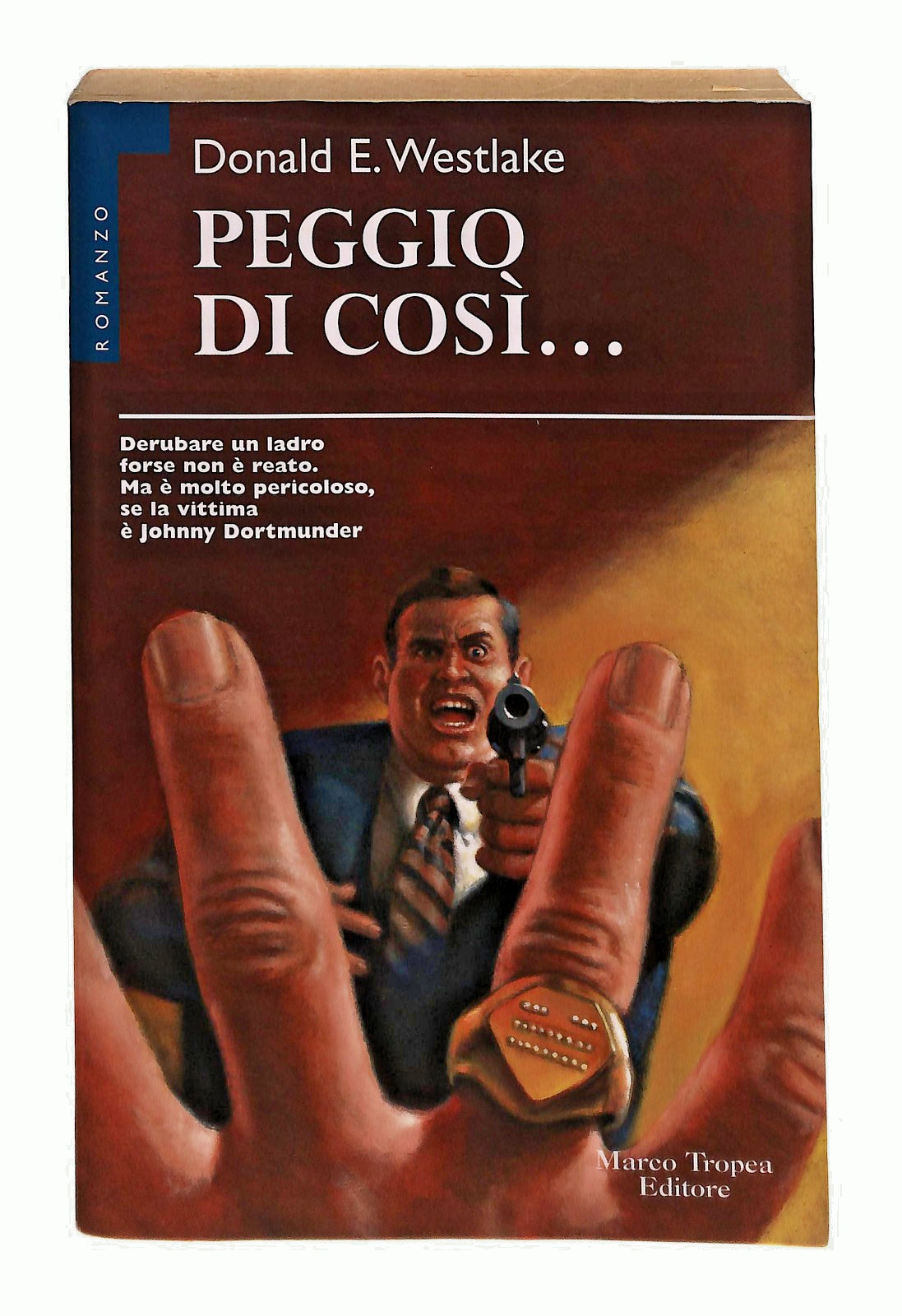 EBOND Peggio Di Cosi Donald E Westlake Tropea Libro LI048339