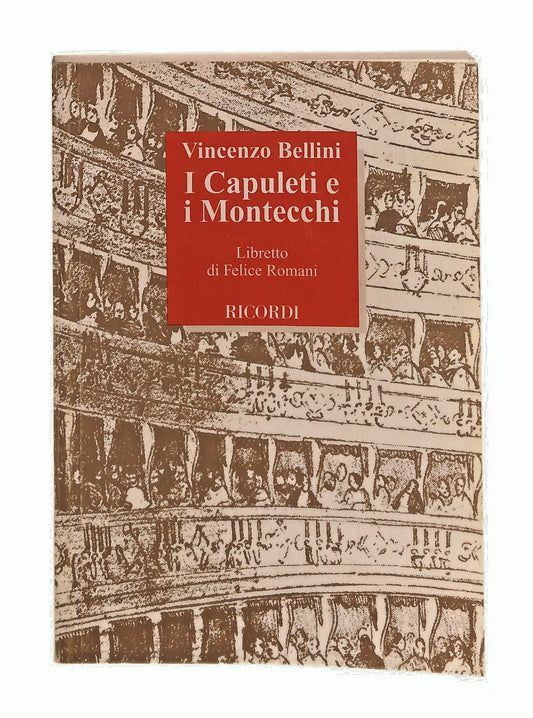 EBOND I Capuleti e i Montecchi Bellini Romani Ricordi Libretto Libro LI048343
