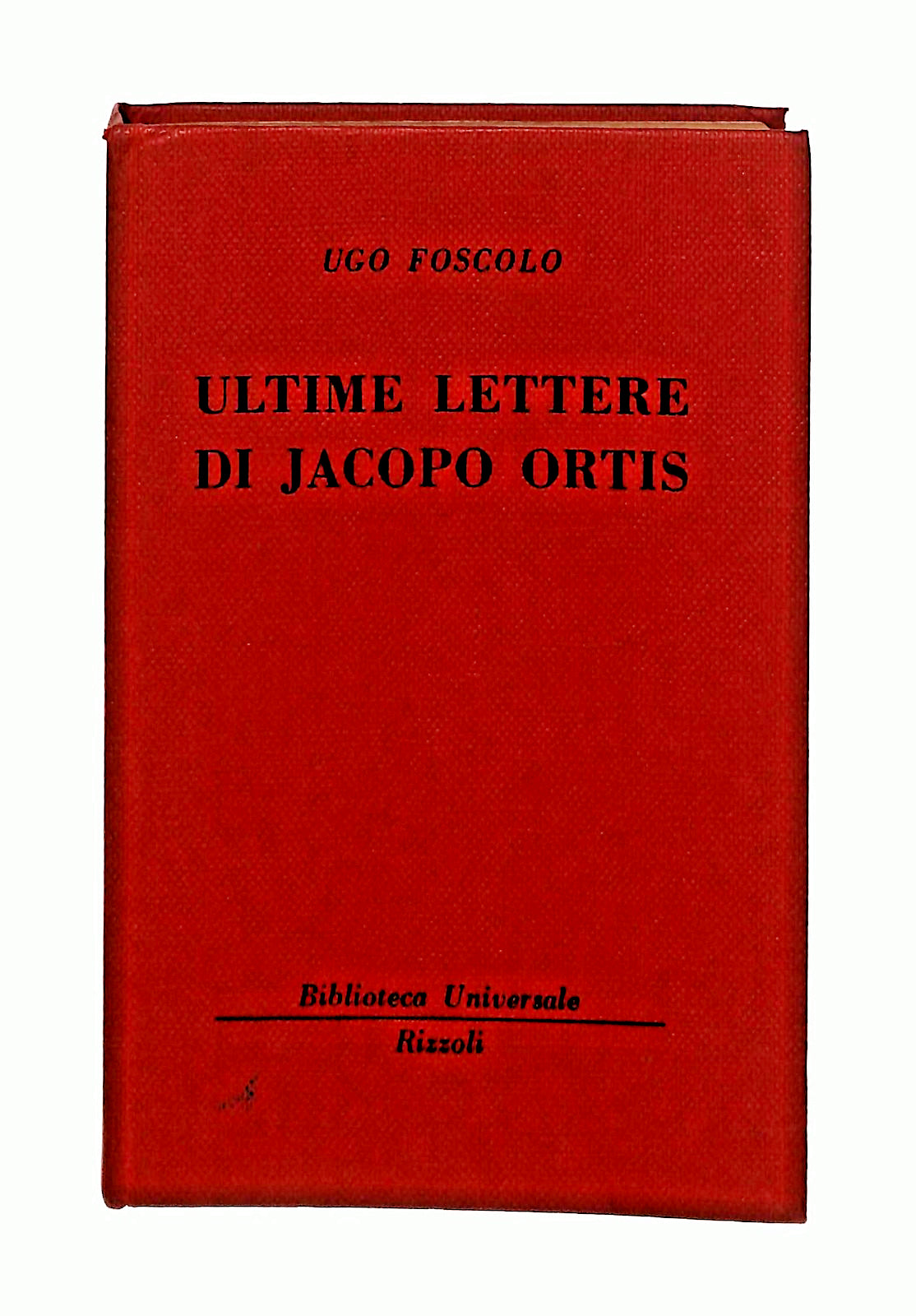 EBOND Ultime Lettere Di Jacopo Ortis Ugo Foscolo Bur Rizzoli Libro LI048346
